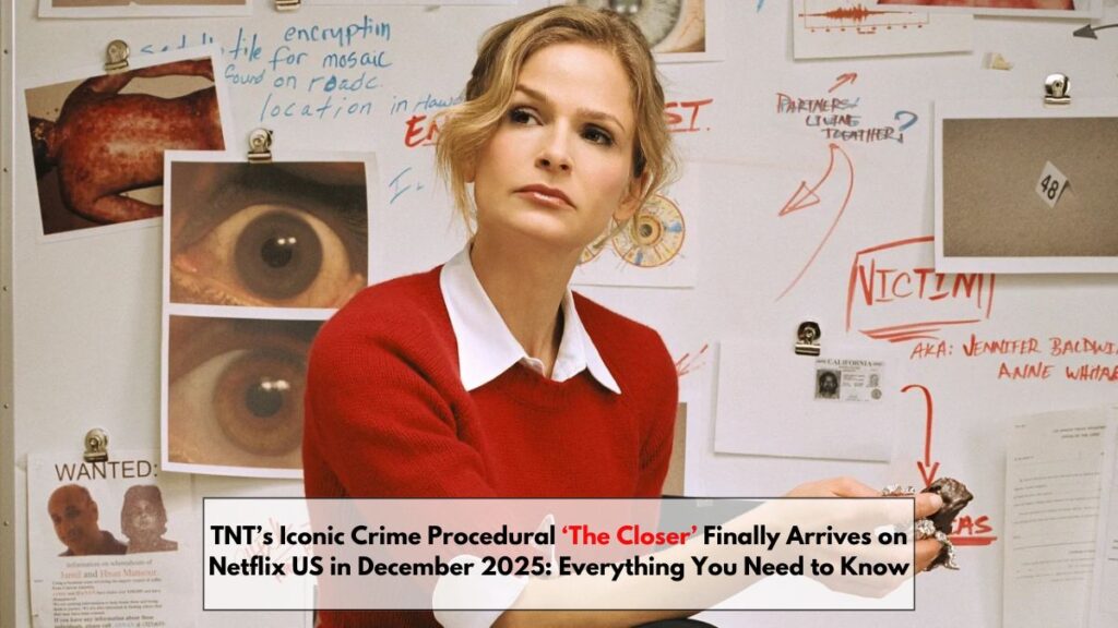 TNT’s Iconic Crime Procedural ‘The Closer’ Finally Arrives on Netflix US in December 2025: Everything You Need to Know