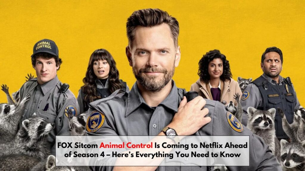 FOX Sitcom Animal Control Is Coming to Netflix Ahead of Season 4 – Here’s Everything You Need to Know