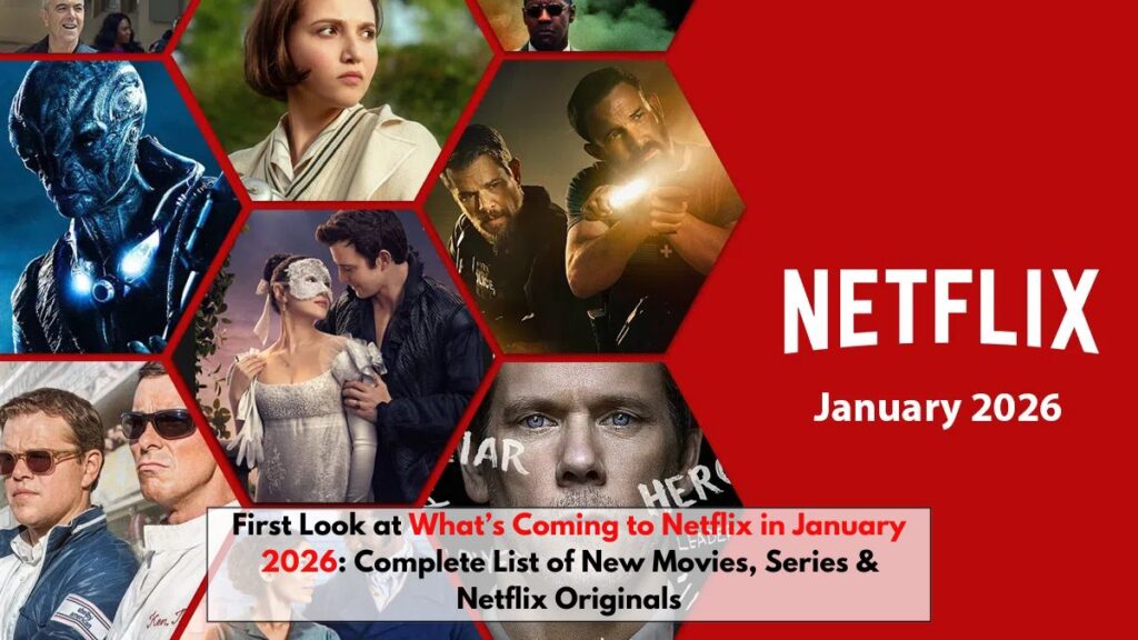 First Look at What’s Coming to Netflix in January 2026: Complete List of New Movies, Series & Netflix Originals