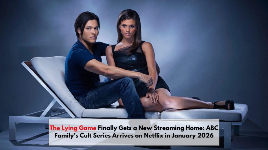 The Lying Game Finally Gets a New Streaming Home: ABC Family’s Cult Series Arrives on Netflix in January 2026