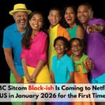 ABC Sitcom Black-ish Is Coming to Netflix US in January 2026 for the First Time